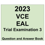 2023 VCE EAL Trial Examination 3